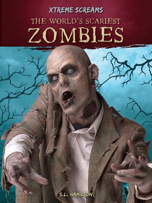 cover image of The World's Scariest Zombies